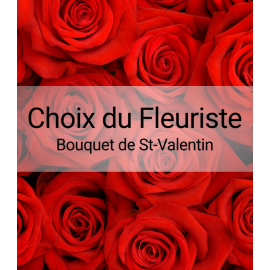 Choix du fleuriste - Bouquet de St-Valentin